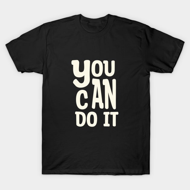 You can do it T-Shirt by FourSyn